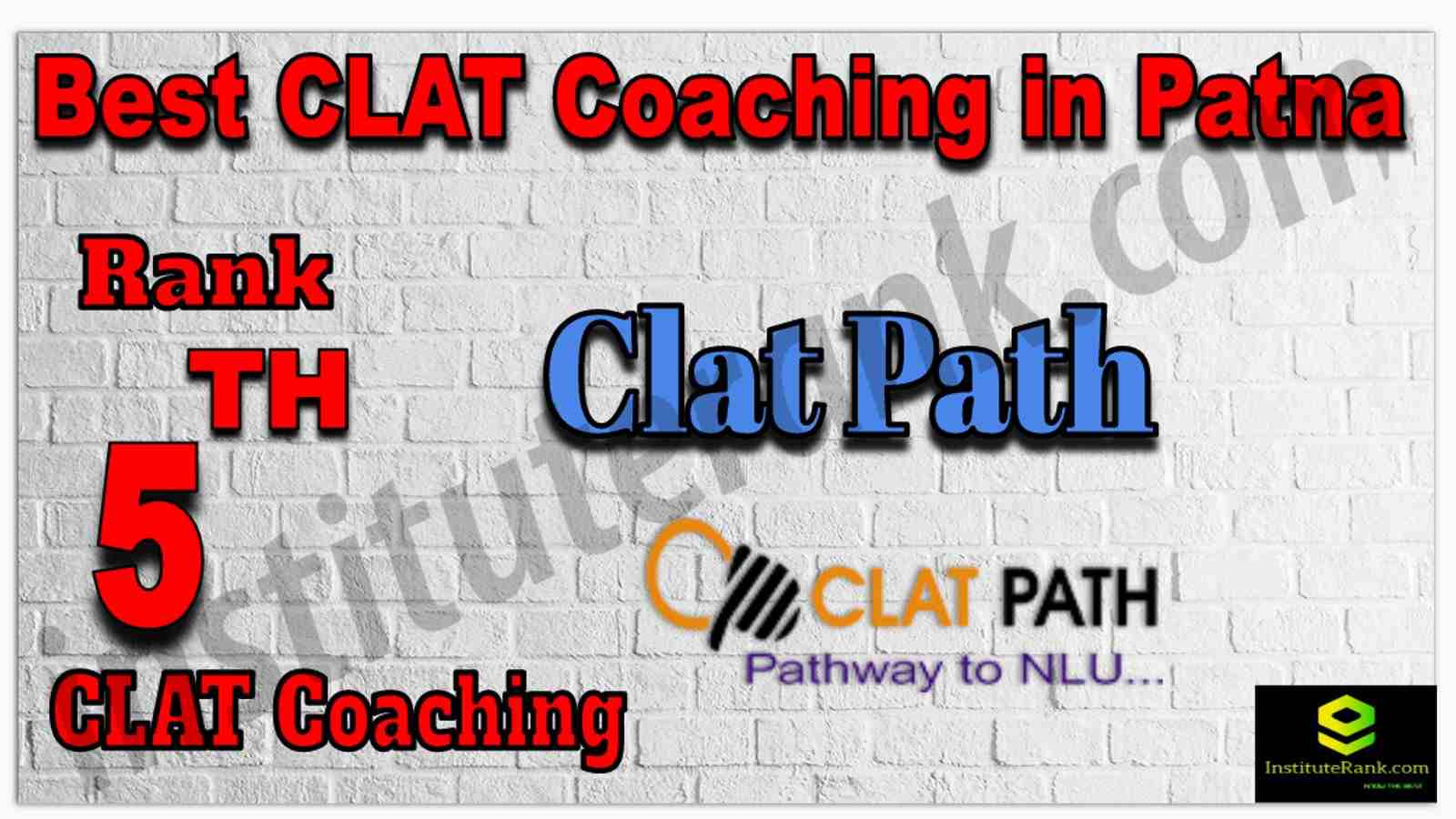 Rank 5th Best CLAT Coaching in Patna