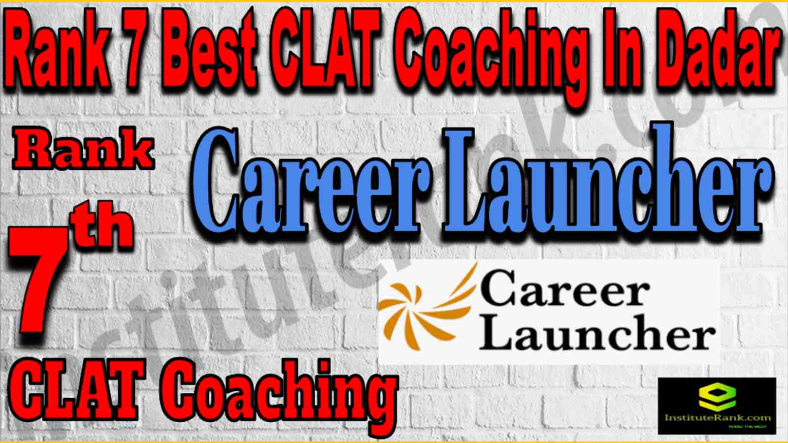 Rank 7 Best CLAT Coaching In Dadar