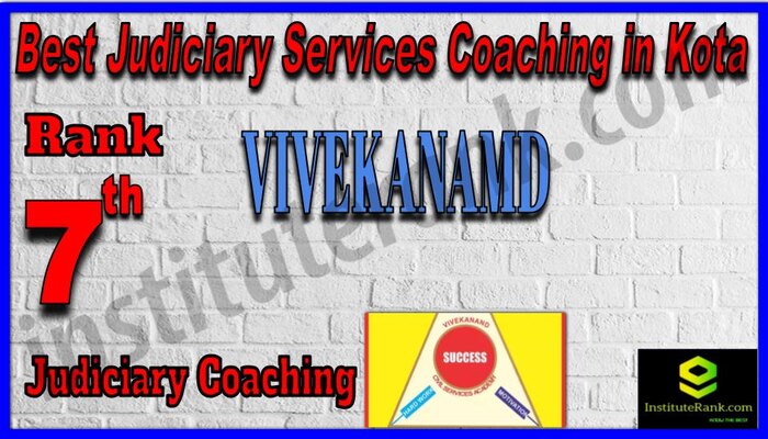 Rank 7. Vivekanand Civil Services Academy Best Judiciary Services Coaching in Kota