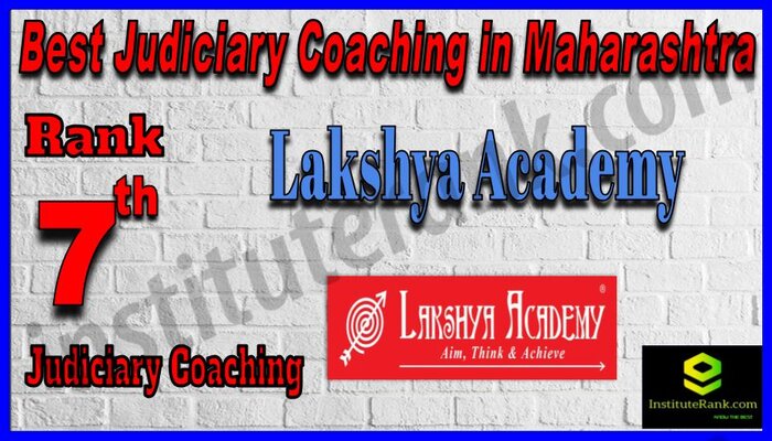 Rank 7.Lakshya Academy Best Judiciary Services Coaching in Maharashtra