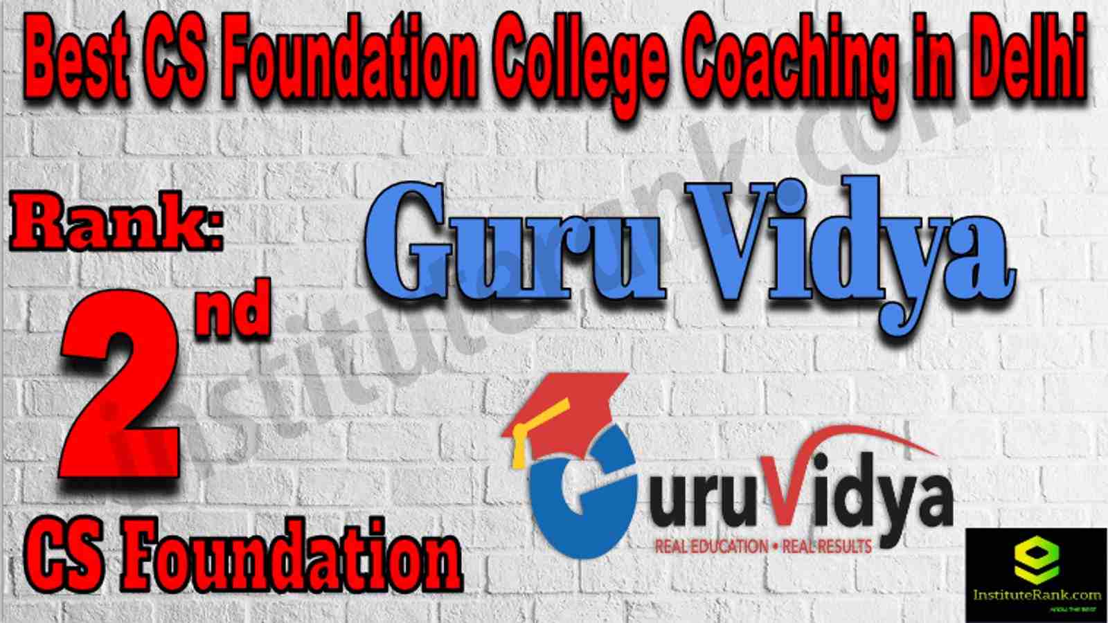 Rank2 Best CS Foundation College Coaching in Delhi
