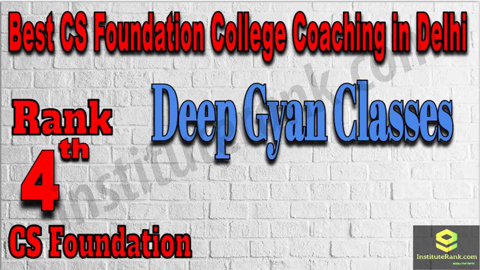 Rank4 Best CS Foundation College Coaching in Delhi