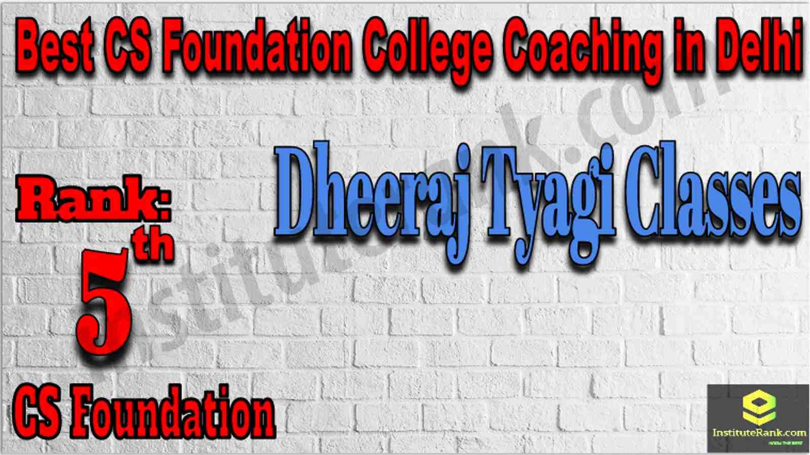 Rank5 Best CS Foundation College Coaching in Delhi