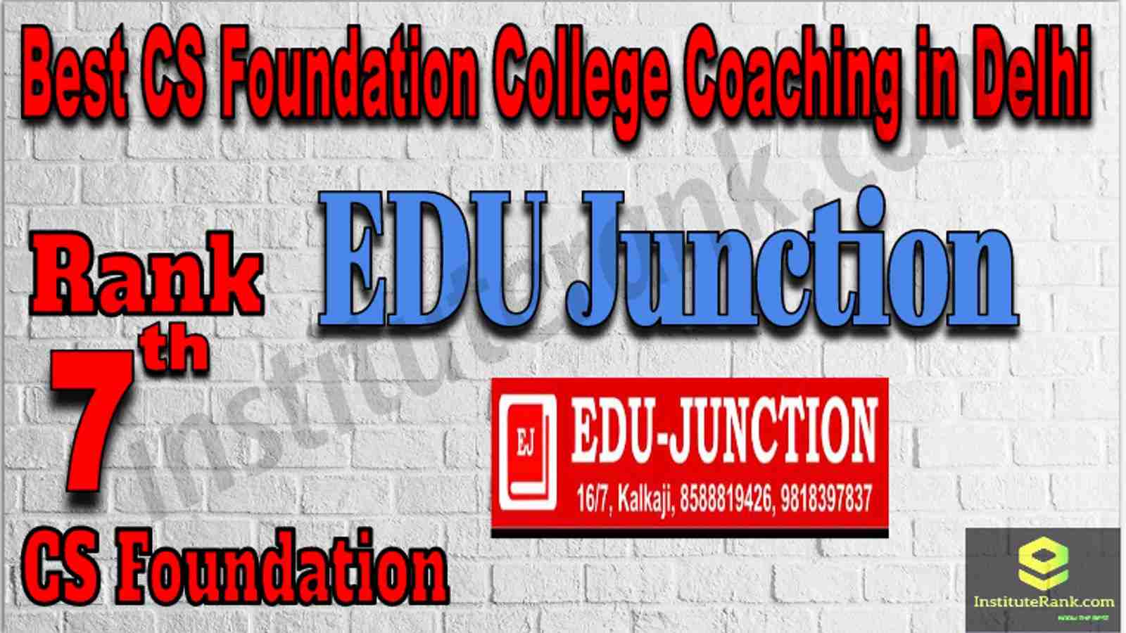 Rank7 Best CS Foundation College Coaching in Delhi