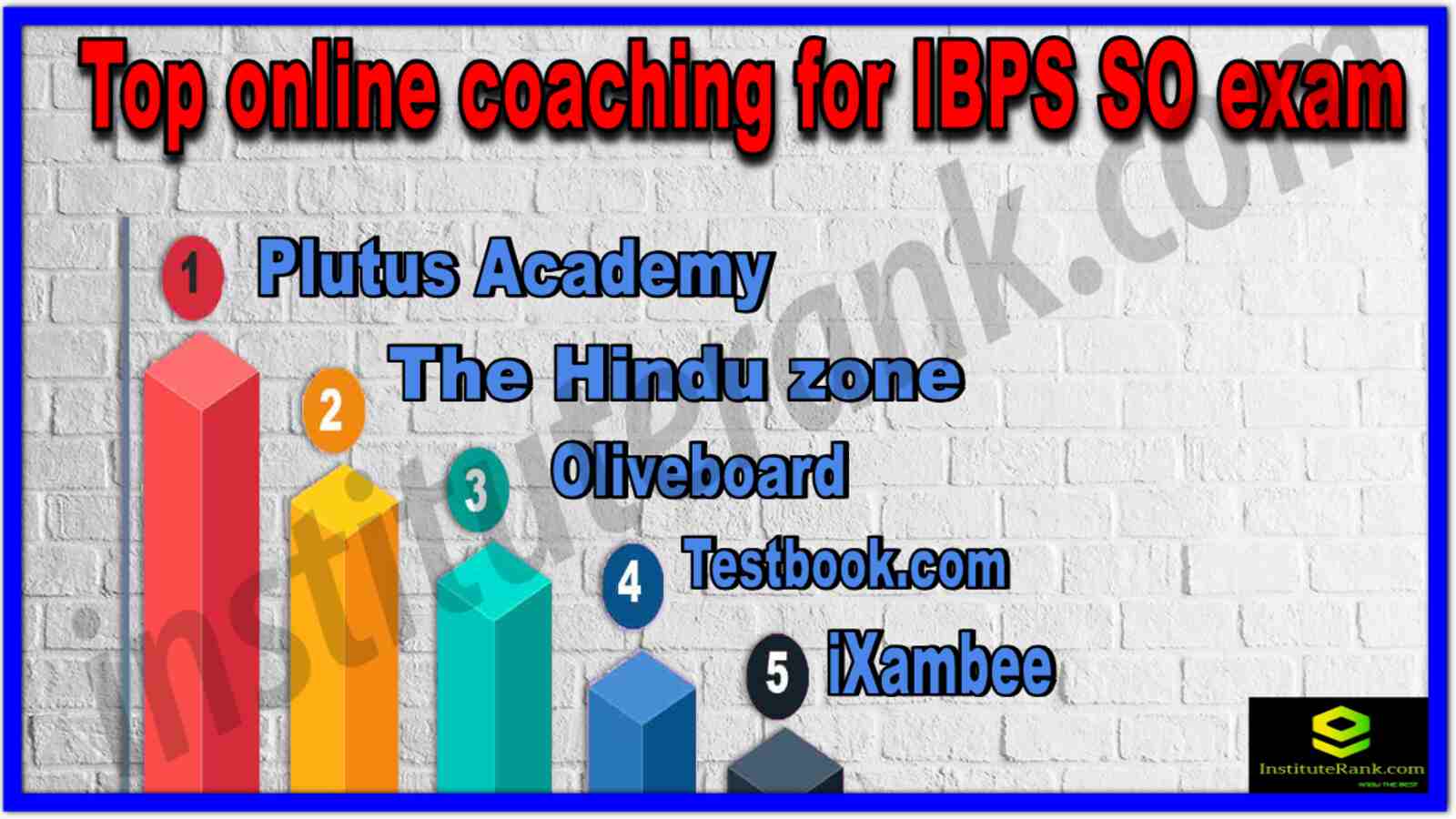 Top Online Coaching for IBPS SO Exam