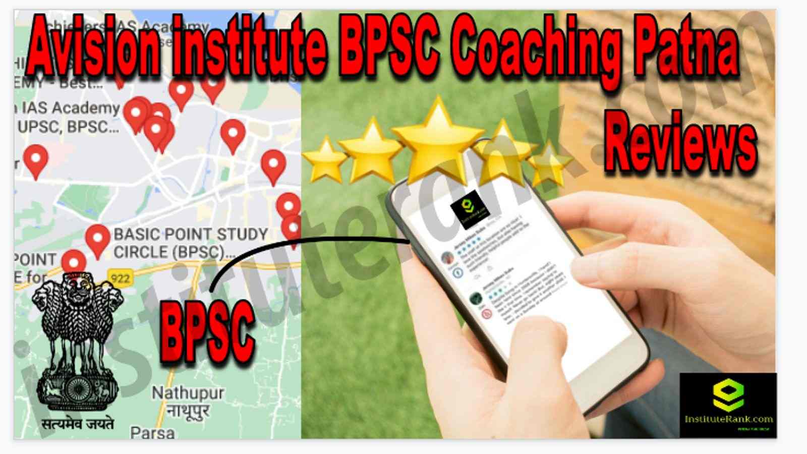 Avision institute BPSC Coaching Patna Reviews