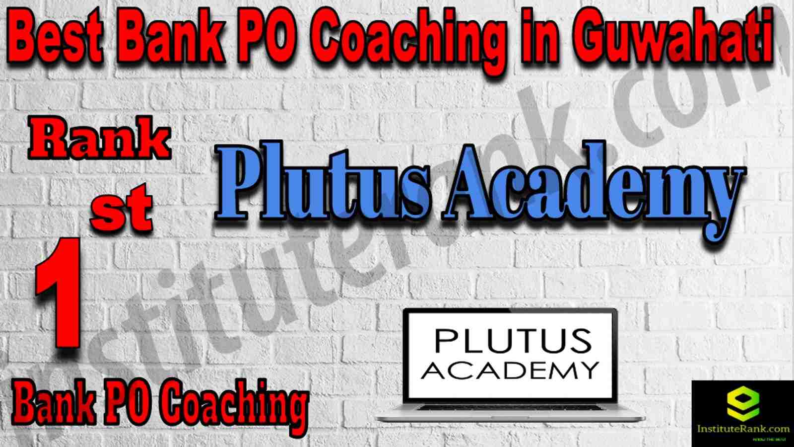 1st Best Bank PO Coaching in Guwahati