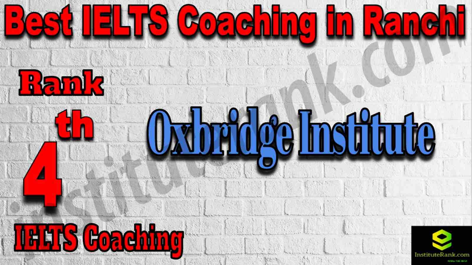 4th Best IELTS Coaching in Ranchi