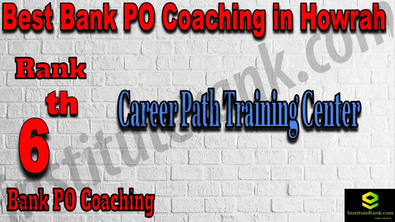 6th Best Bank PO Coaching in Howrah