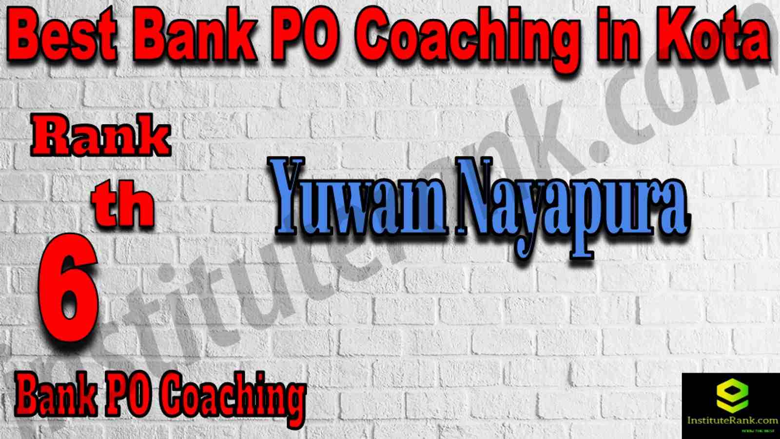 6th Best Bank PO Coaching in Kota