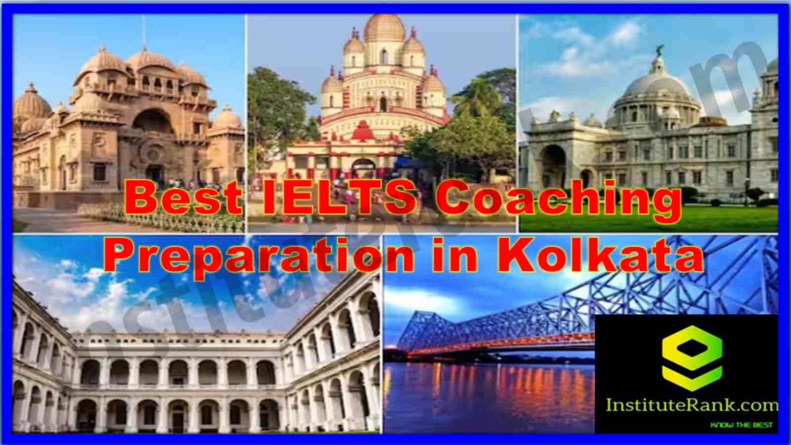 BEST IELTS Coaching Preparation in Kolkata BEST IELTS Coaching Preparation in Kolkata