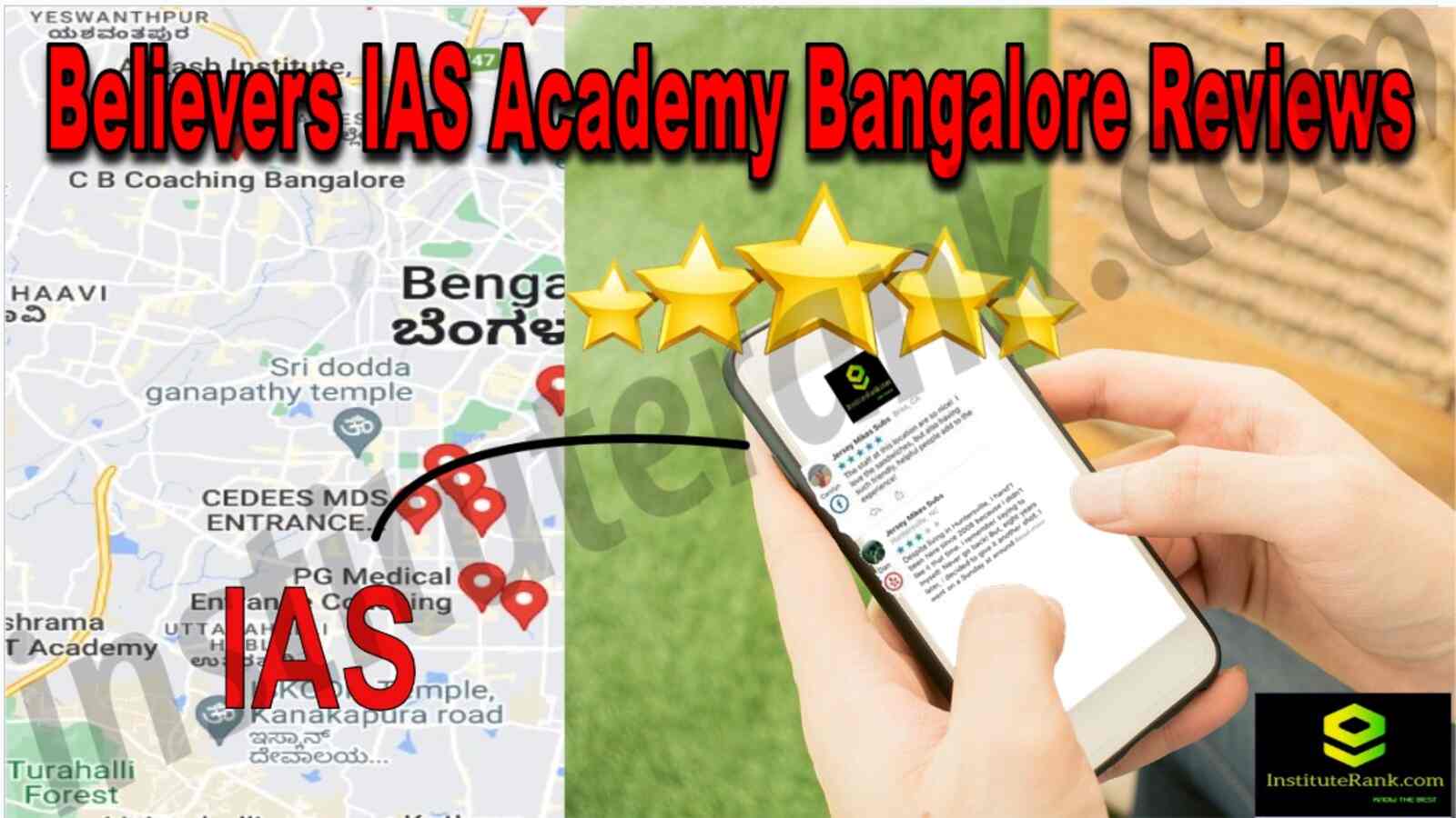 Believers IAS Academy Bangalore Reviews