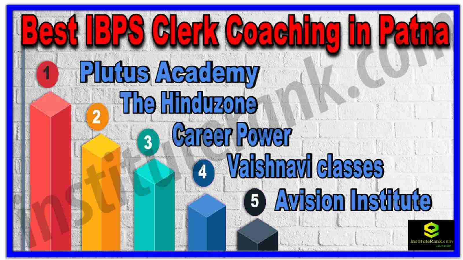 Best IBPS Clerk Coaching in Patna