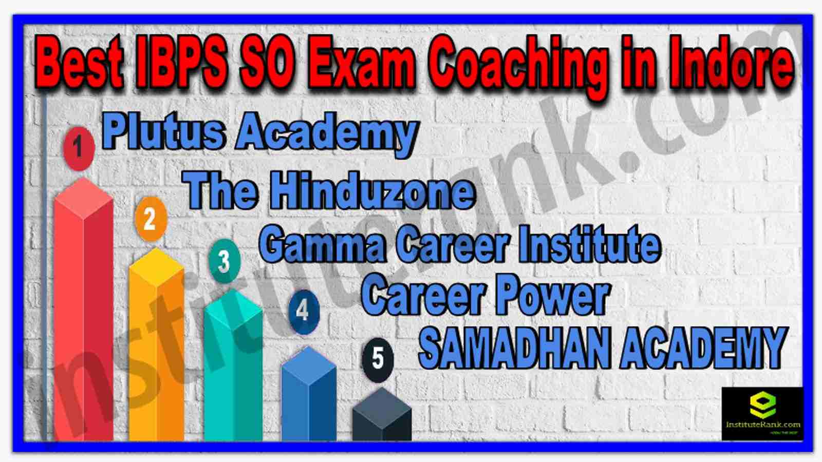 Best IBPS SO Exam Coaching in Indore