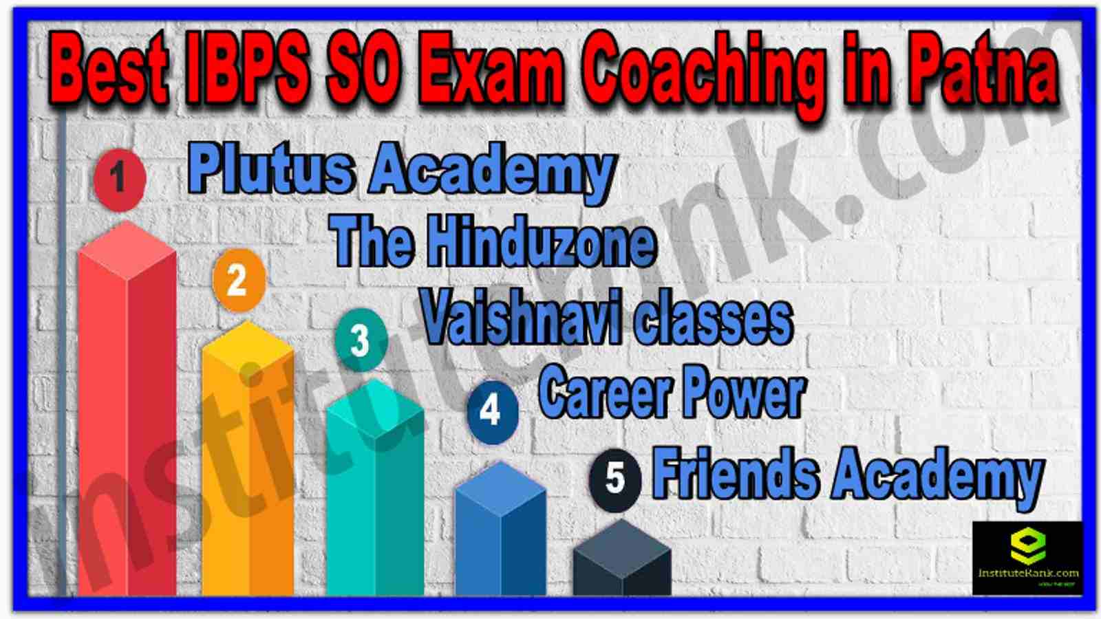 Best IBPS SO Exam Coaching in Patna