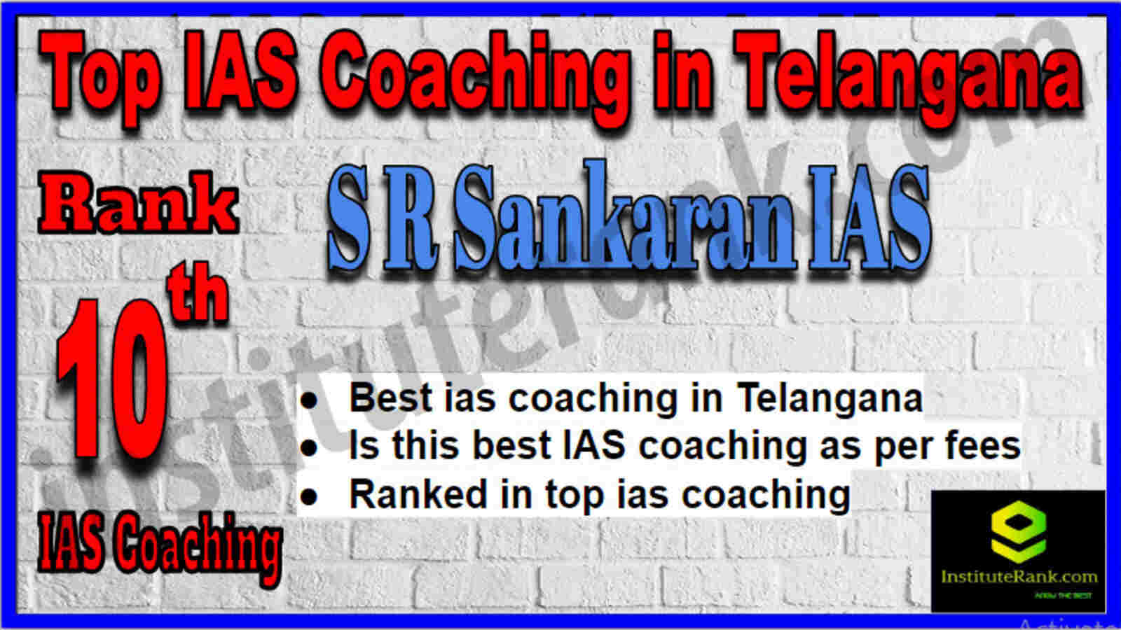 Rank 10 Top IAS Coaching in Telangana Rank 10 Top IAS Coaching in Telangana