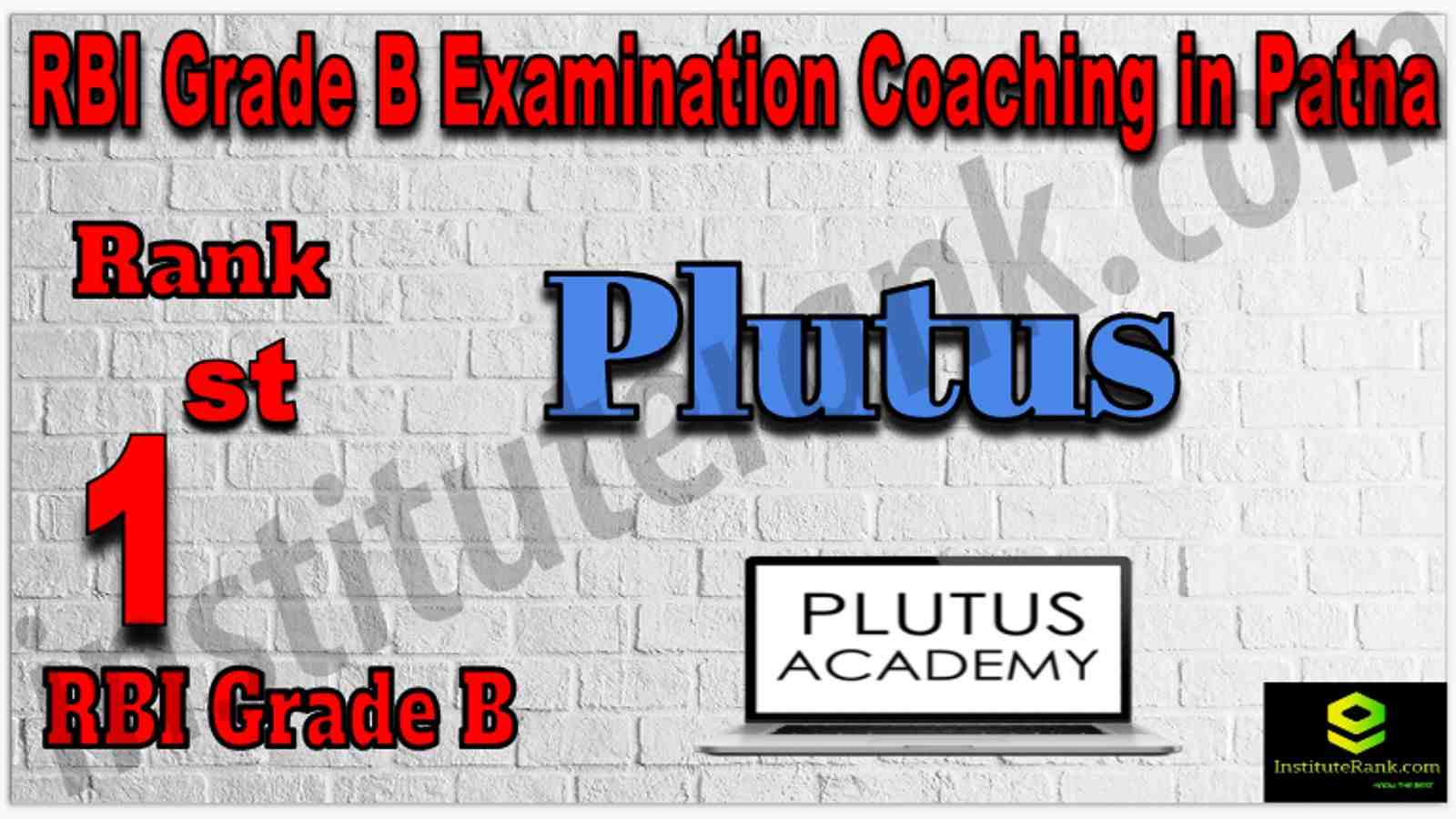 Rank 1st RBI Grade B Examination Coaching in Patna