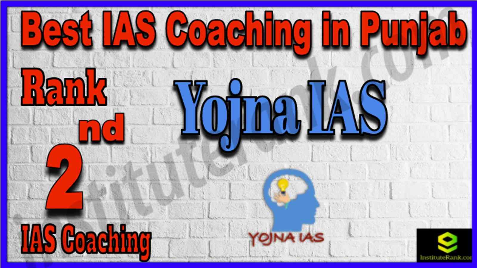Rank 2nd Best IAS Coaching in Punjab Rank 2 Best IAS Coaching in Punjab 2022