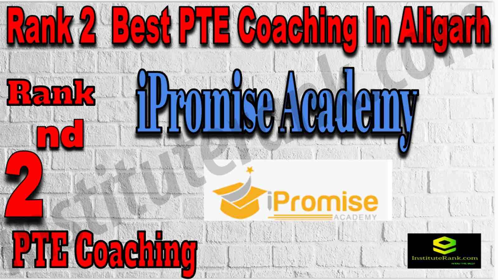 Rank 2 Best PTE Coaching In Aligarh