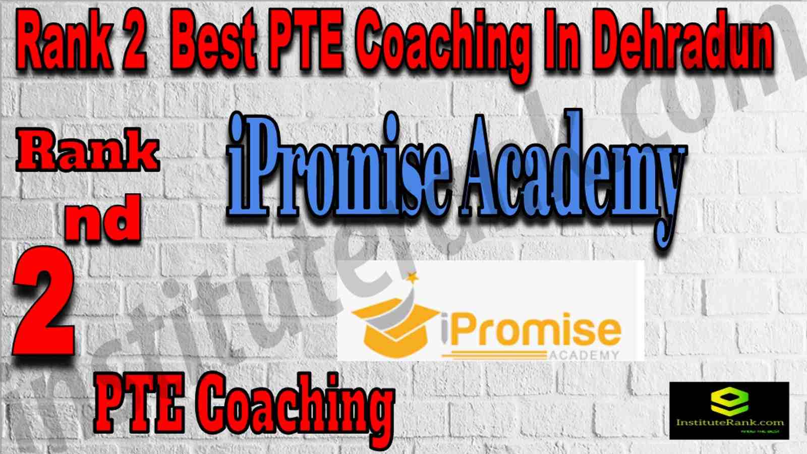 Rank 2 Best PTE Coaching In Dehradun