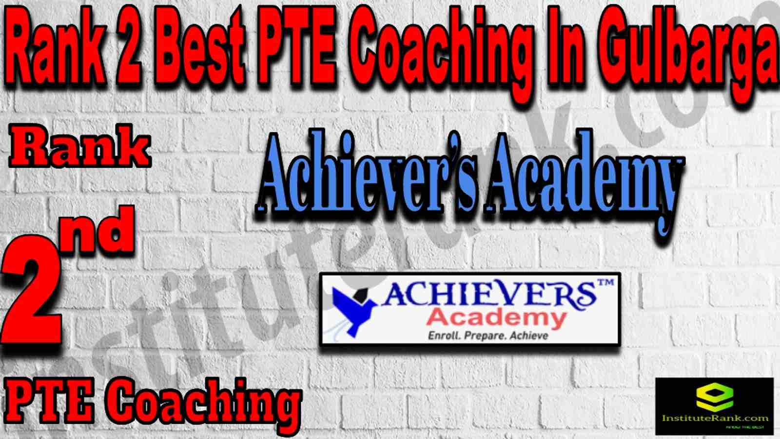 Rank 2 Best PTE Coaching In Gulbarga