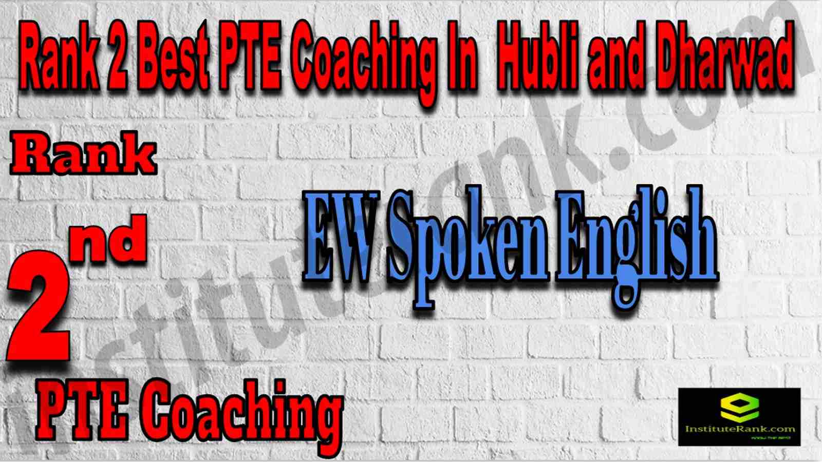 Rank 2 Best PTE Coaching In Hubli And Dharwad