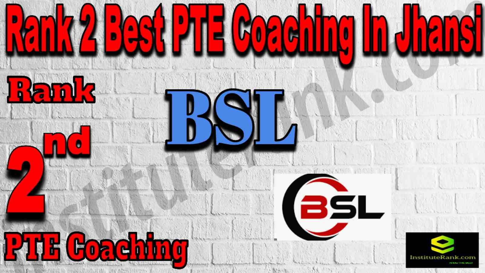 Rank 2 Best PTE Coaching In Jhansi