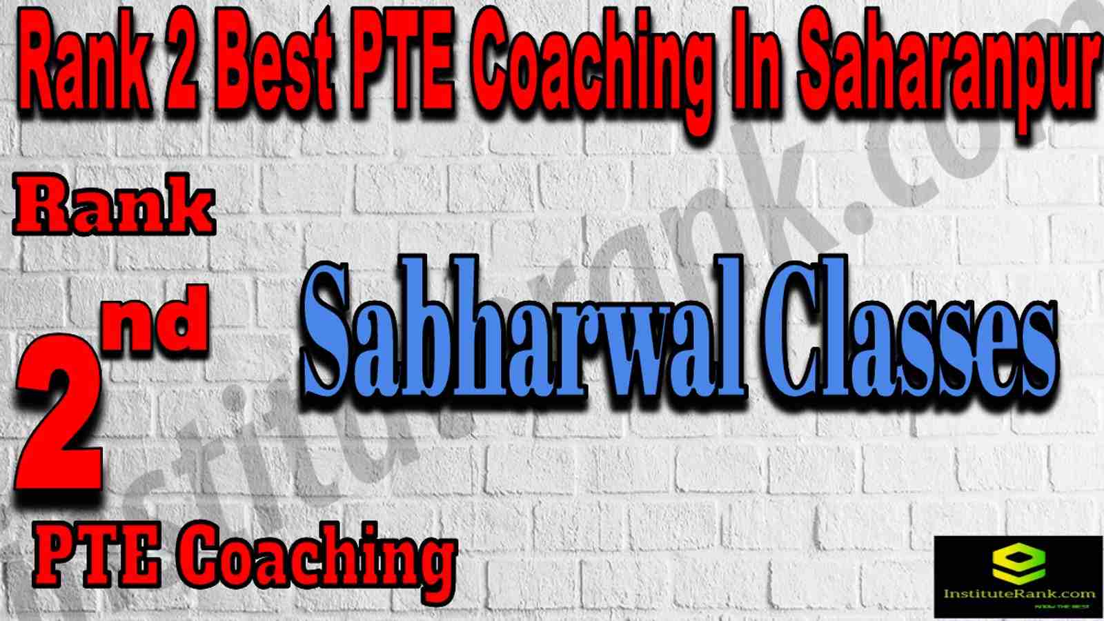 Rank 2 Best PTE Coaching In Saharanpur