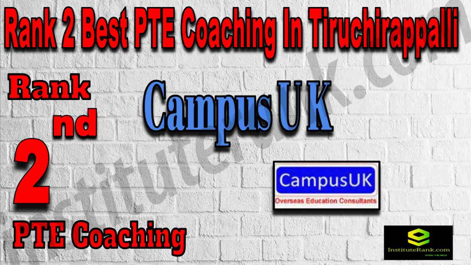 Rank 2 Best PTE Coaching In Tiruchirappalli