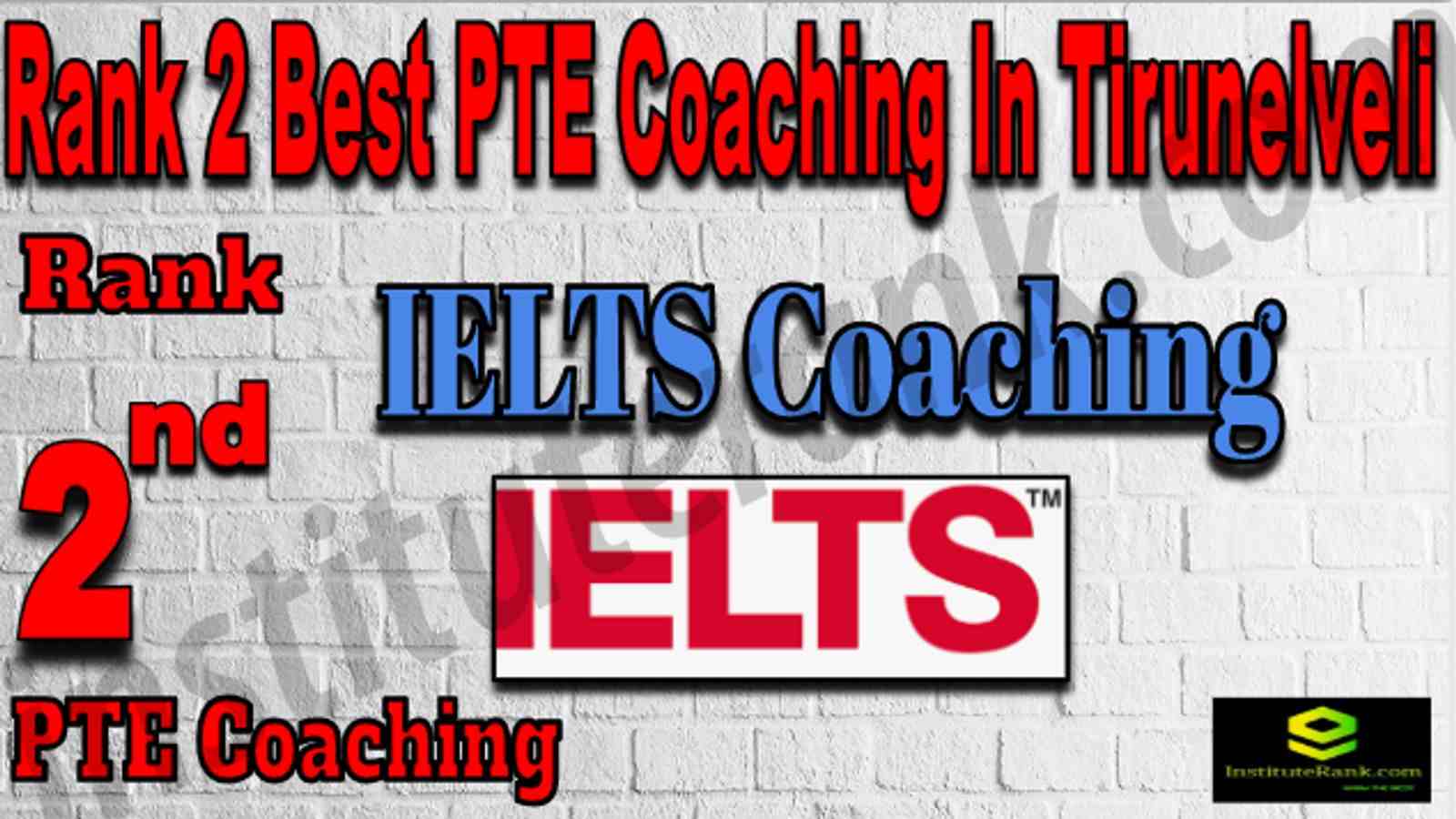 Rank 2 Best PTE Coaching In Tirunelveli