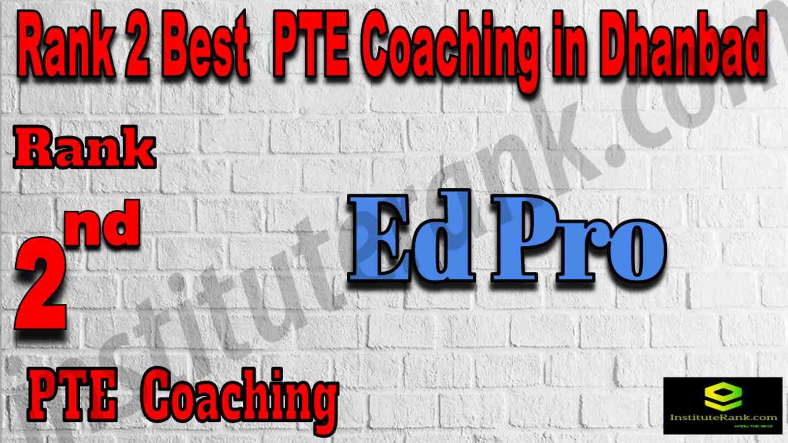 Rank 2 Best PTE Coaching in Dhanbad