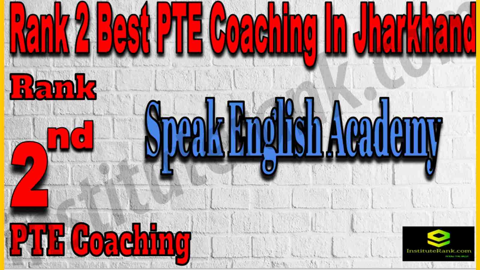 Rank 2 Best PTE Coaching in Jharkhand