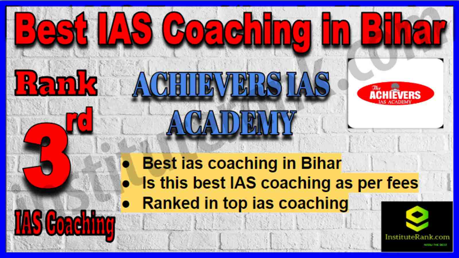 Rank 3 Best IAS Coaching in Bihar Rank 3 Best IAS Coaching in Bihar