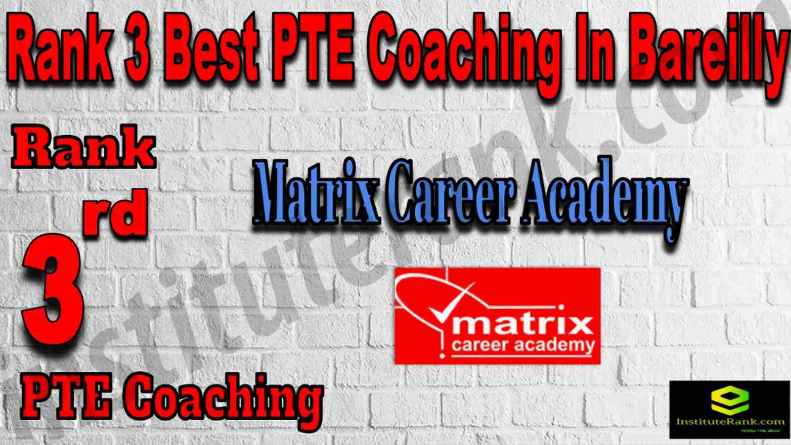 Rank 3 Best PTE Coaching In Bareilly