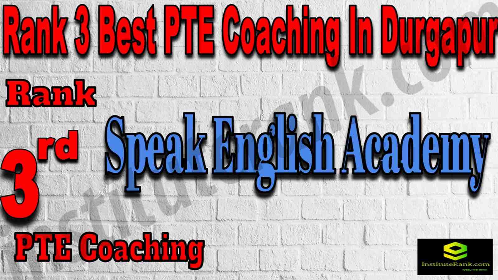 Rank 3 Best PTE Coaching In Durgapur