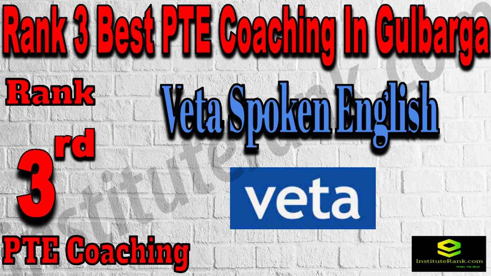 Rank 3 Best PTE Coaching In Gulbarga