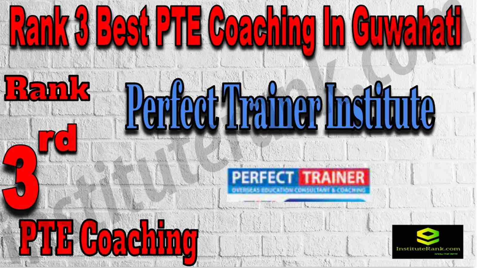 Rank 3 Best PTE Coaching In Guwahati