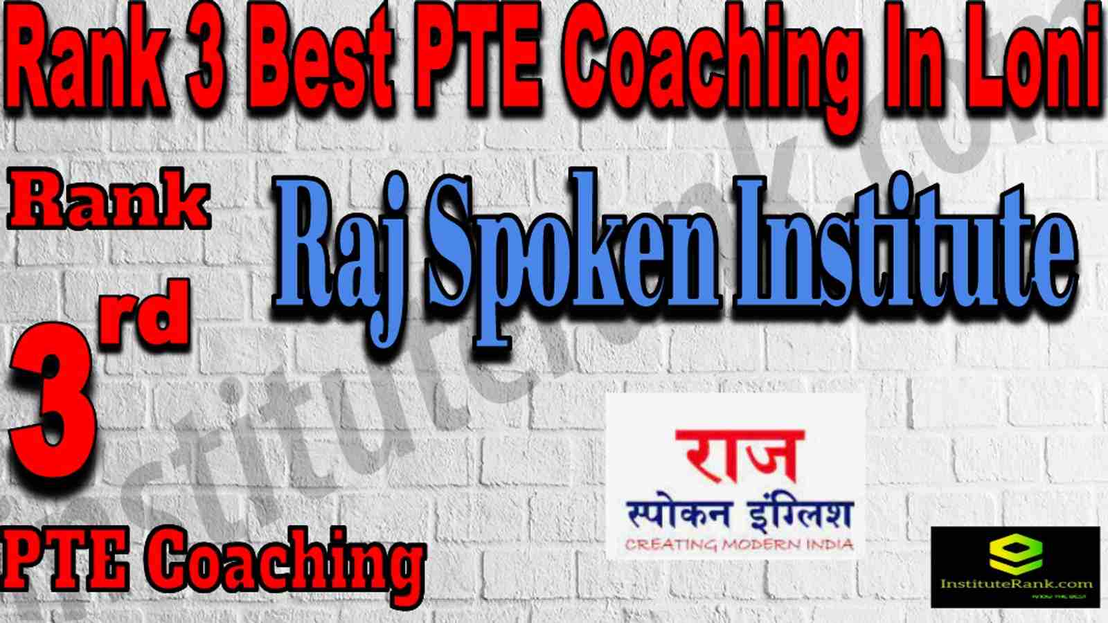Rank 3 Best PTE Coaching In Loni