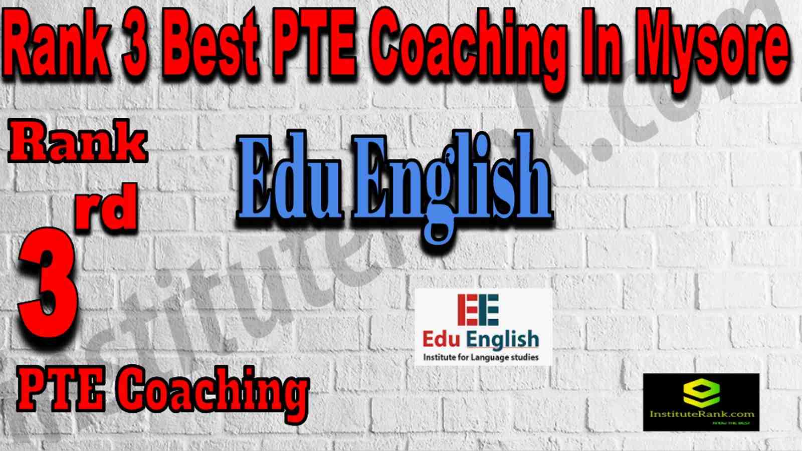 Rank 3 Best PTE Coaching In Mysore