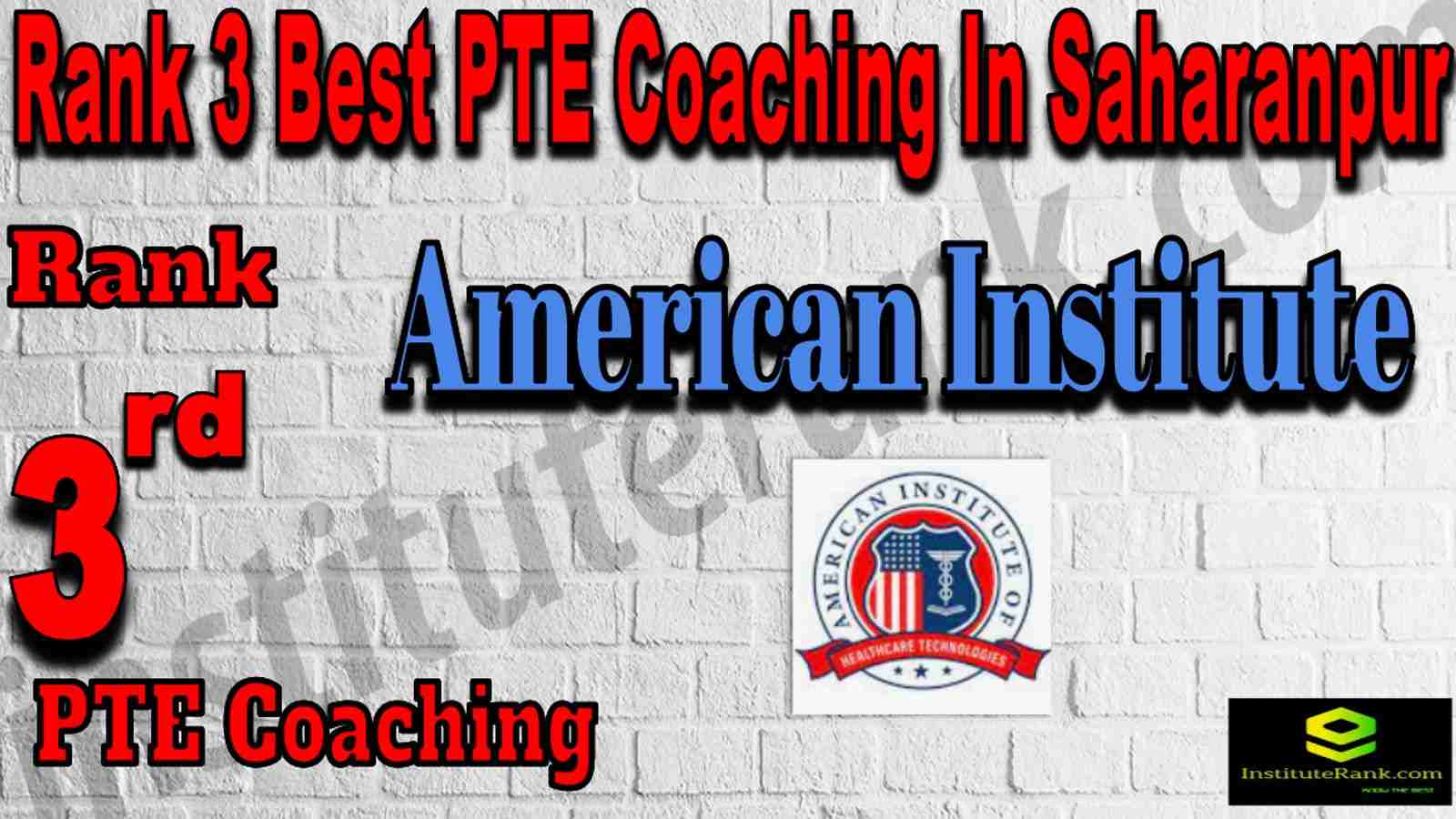 Rank 3 Best PTE Coaching In Saharanpur