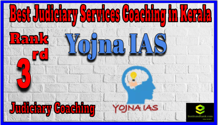 Rank 3. Yojna IAS Best Judiciary Services Coaching in Kerala Rank 3. Yojna IAS Best Judiciary Services Coaching in Kerala