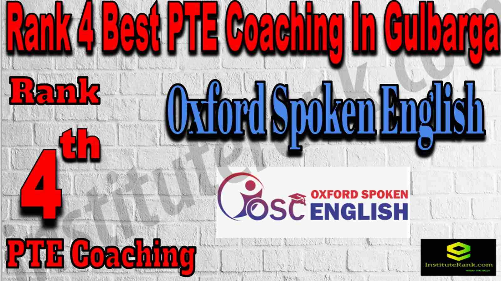 Rank 4 Best PTE Coaching In Gulbarga