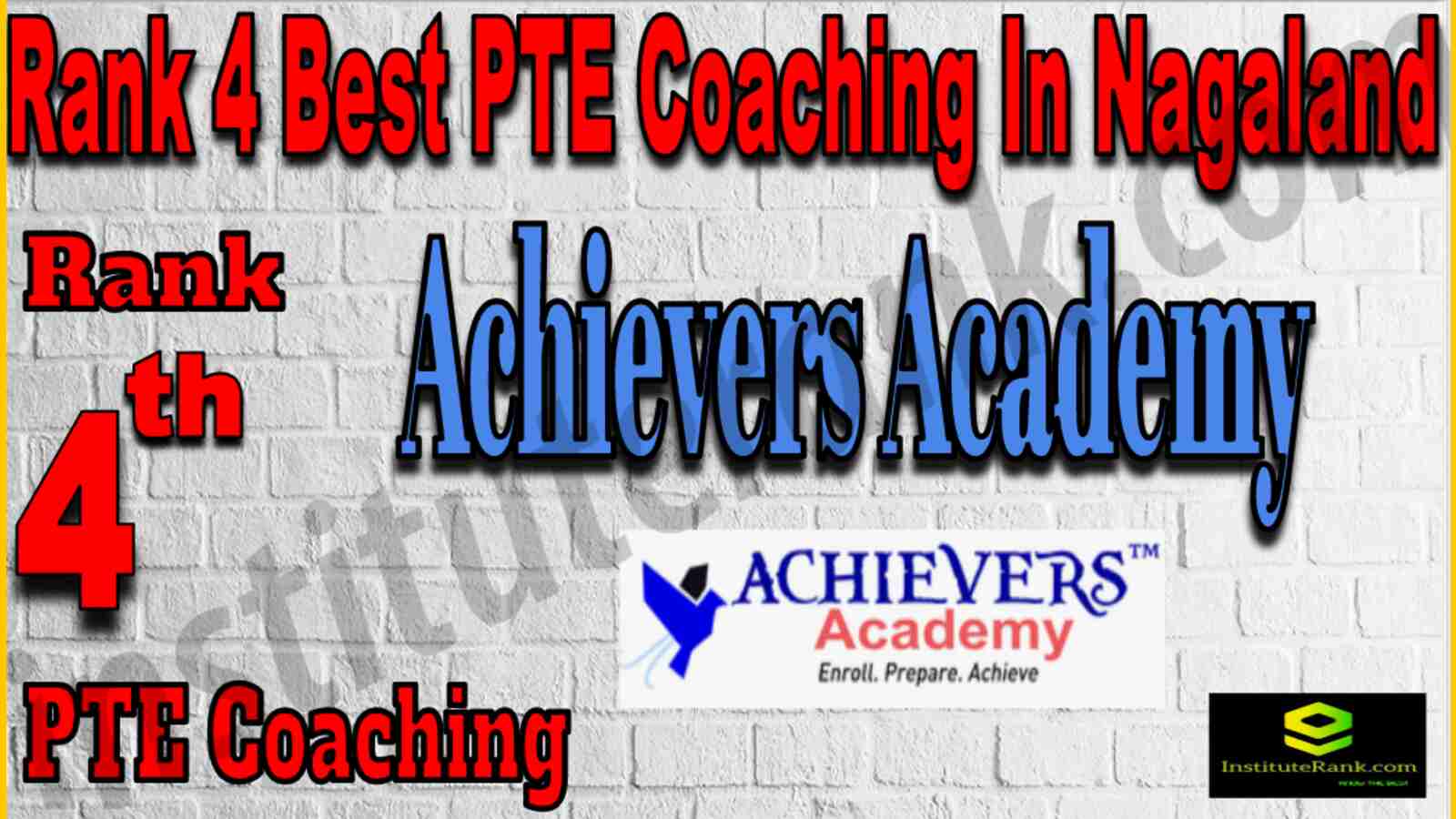 Rank 4 Best PTE Coaching In Nagaland