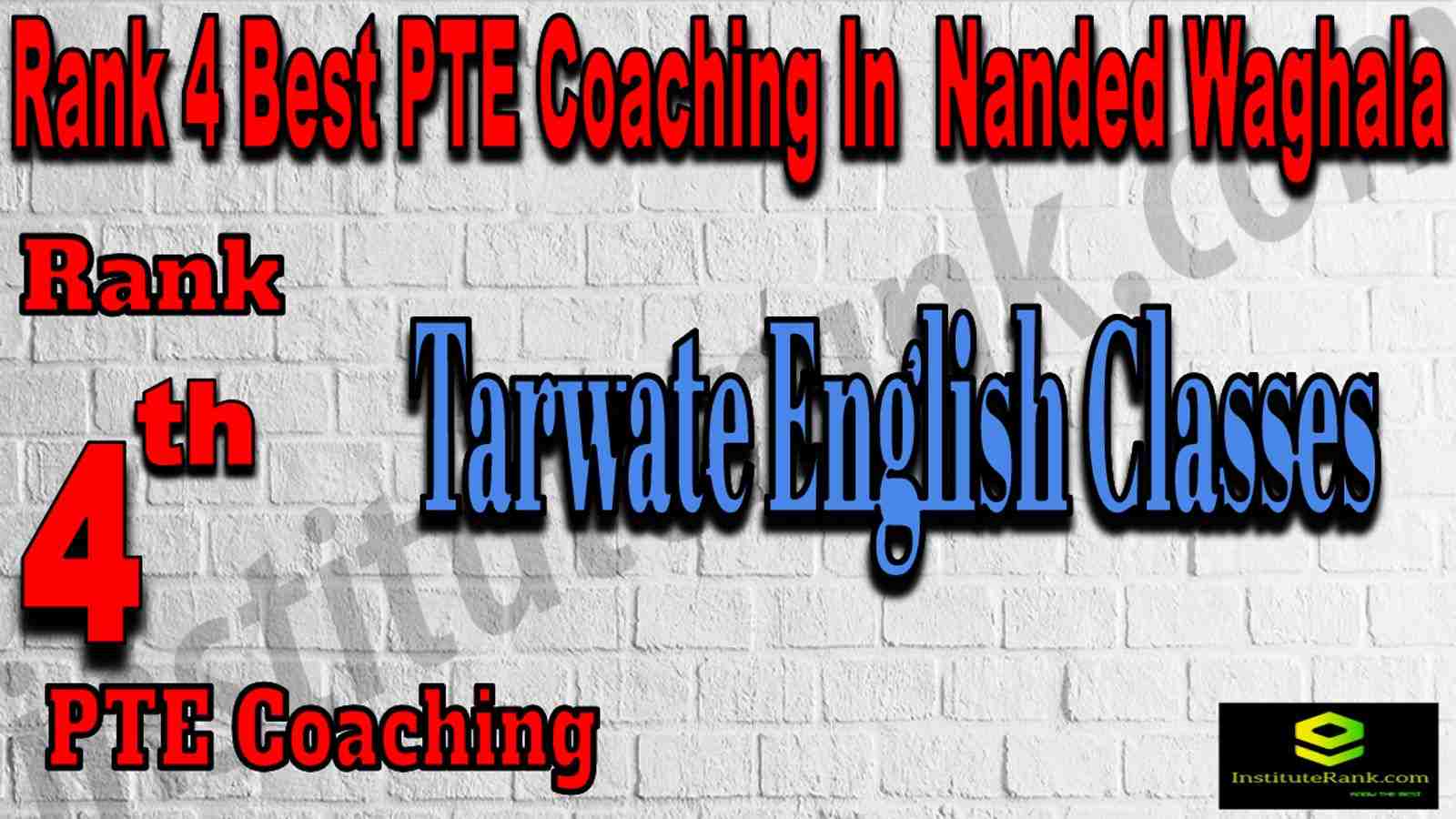 Rank 4 Best PTE Coaching In Nanded Waghala
