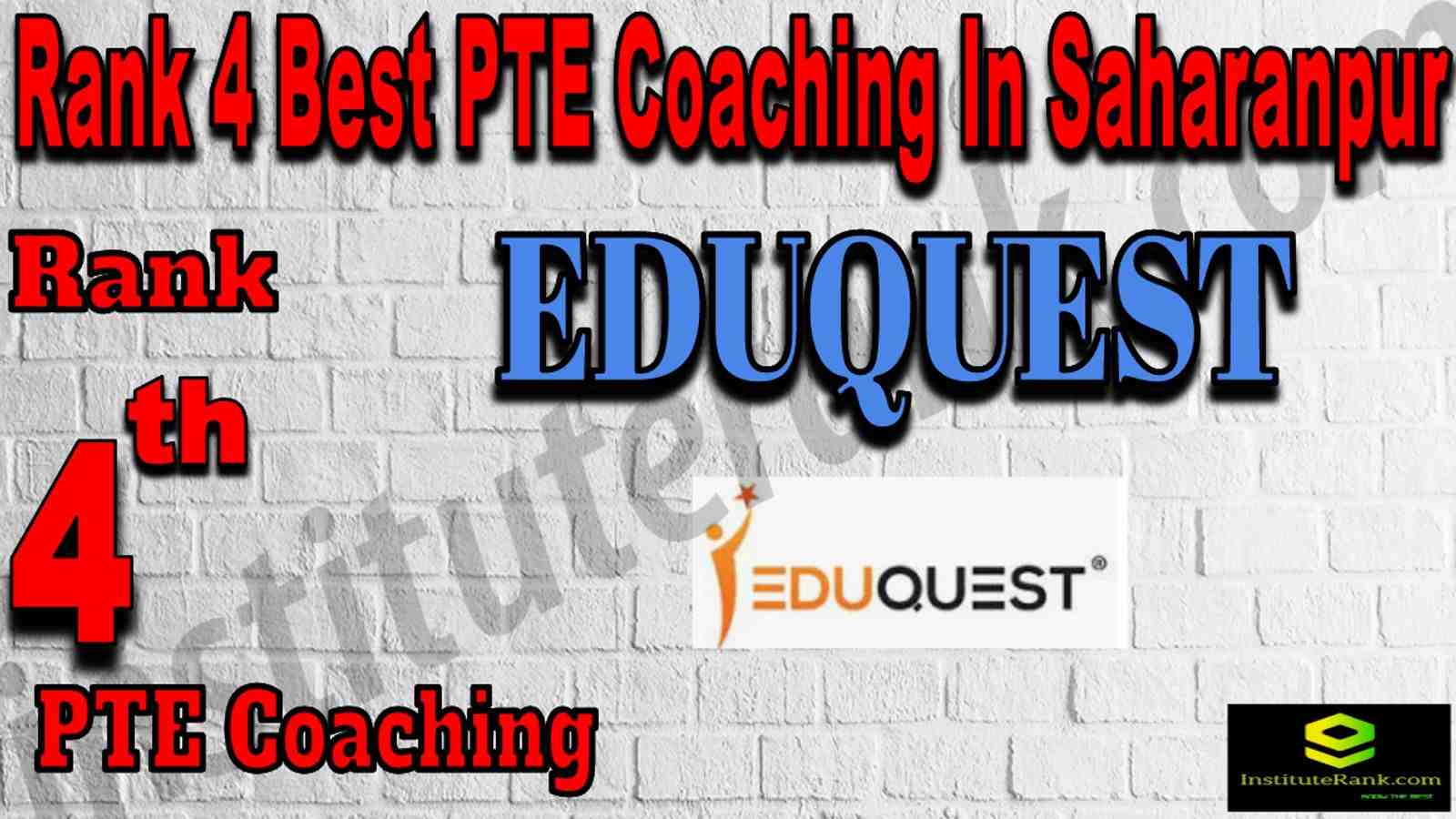 Rank 4 Best PTE Coaching In Saharanpur