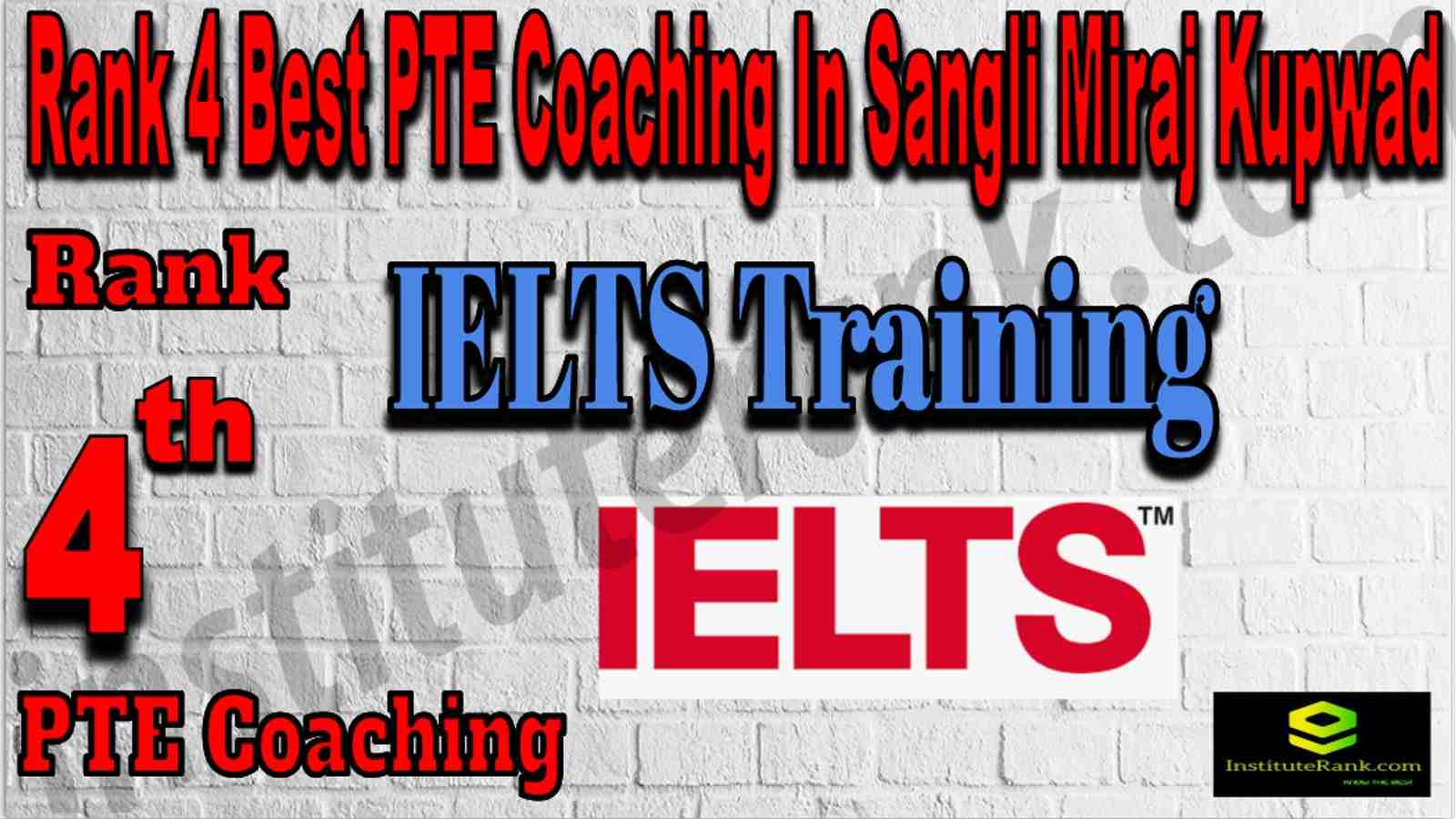 Rank 4 Best PTE Coaching In Sangli Miraj Kupwad