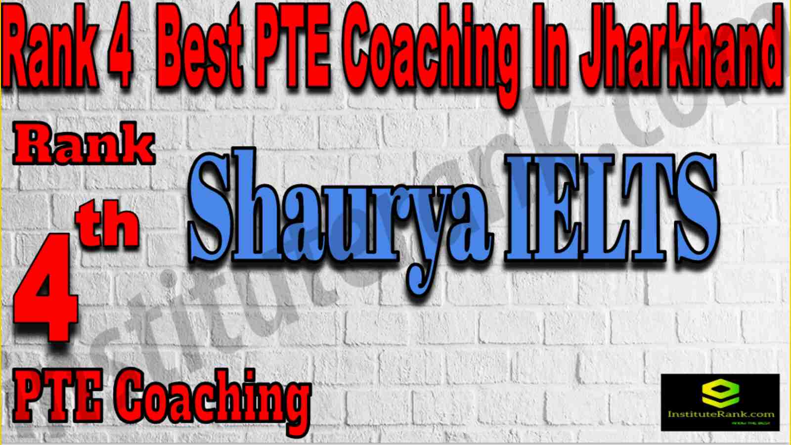 Rank 4 Best PTE Coaching in Jharkhand