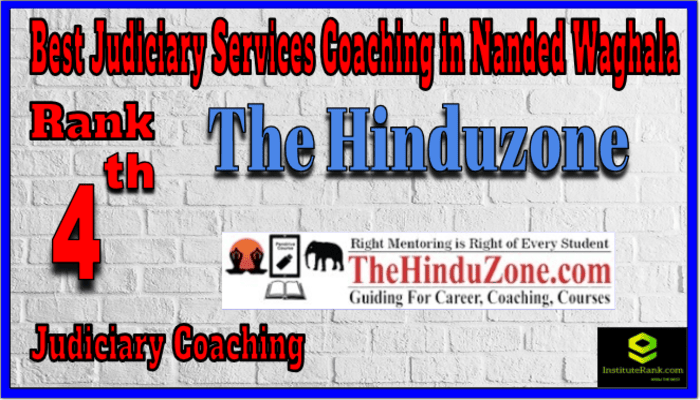 Rank 4. The Hinduzone IAS Best Judiciary Services Coaching in Nanded Waghala Rank 4. The Hinduzone IAS Best Judiciary Services Coaching in Nanded Waghala