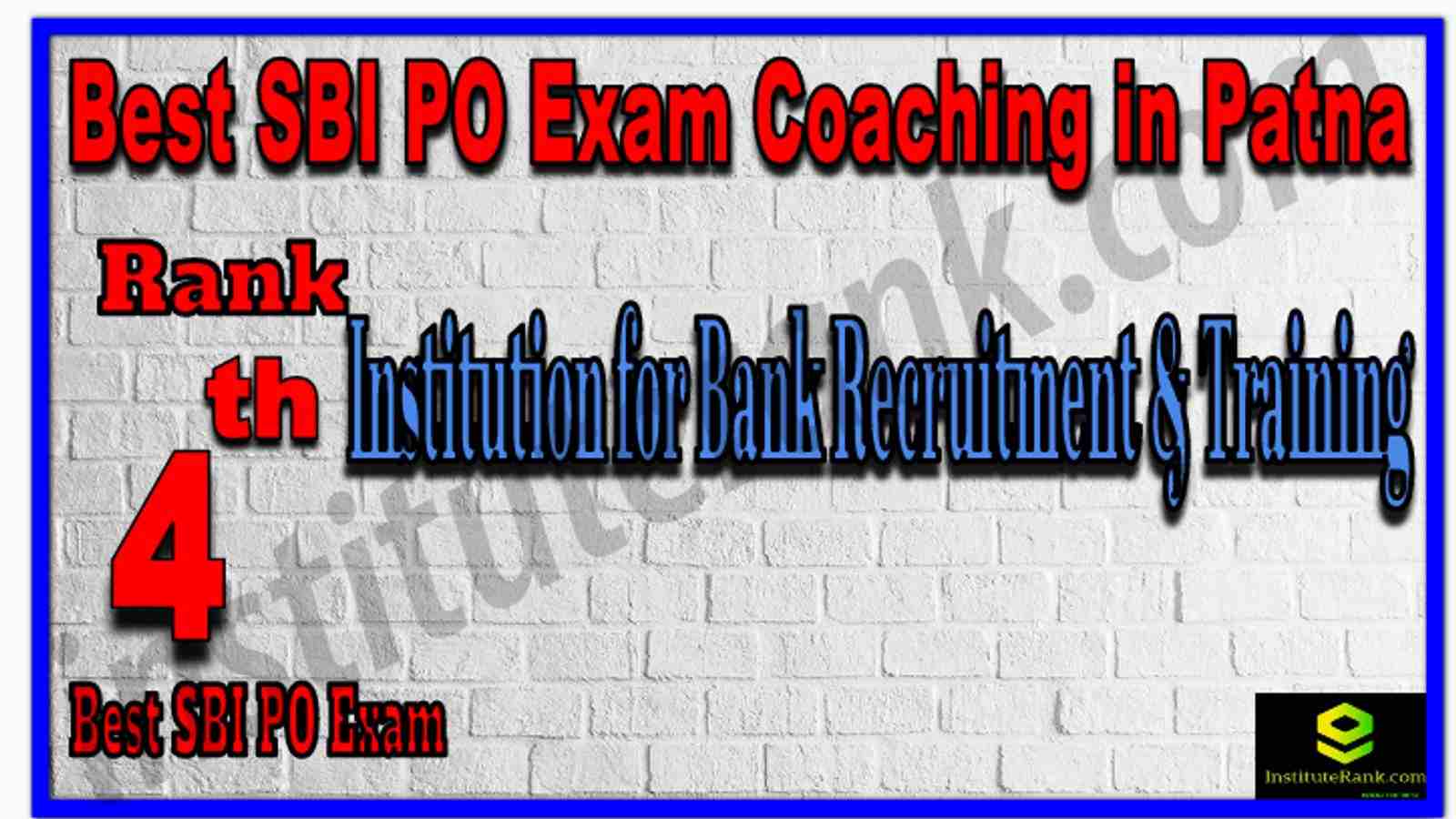 Rank 4th Best SBI PO Exam Coaching in Patna