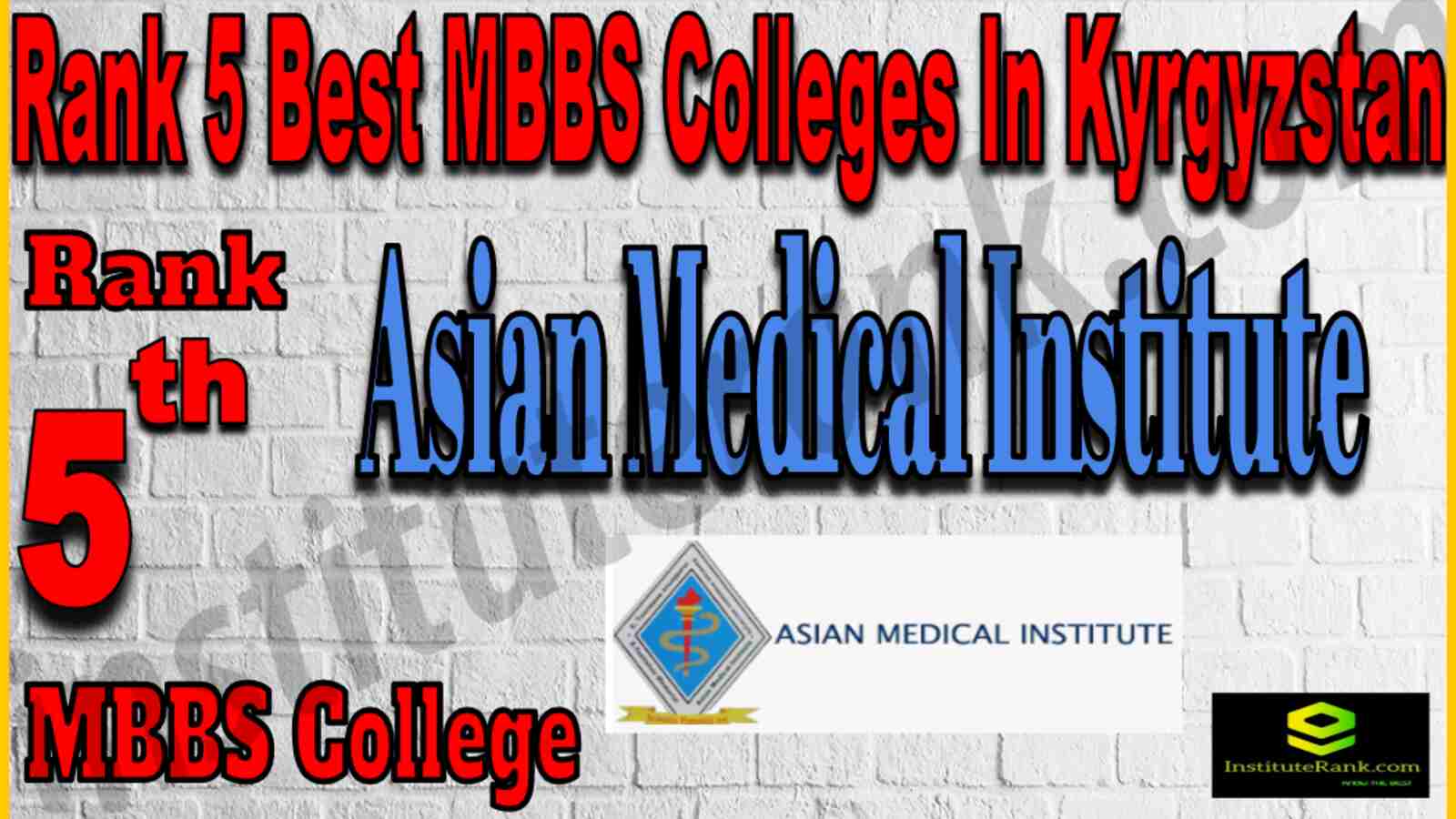 Rank 5 Best MBBS Colleges In Kyrgyzs